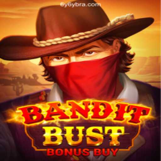 Exploring BanditBustBonusBuy: A Thrilling Experience at 6Y6Y.COM Oficial 💯️ - O melhor cassino online do Brasil