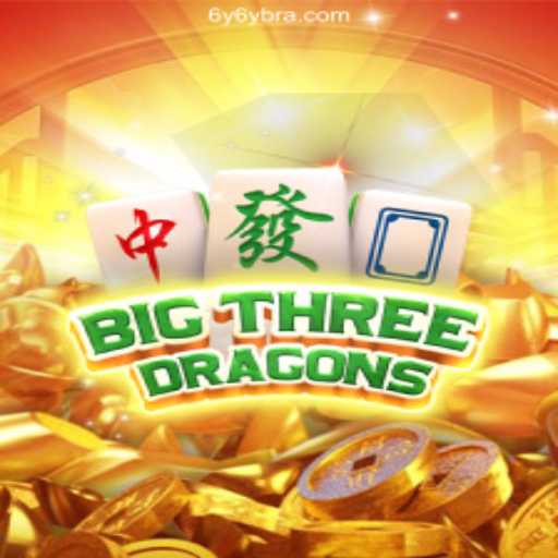 Discover the Thrilling World of BigThreeDragons at 6Y6Y.COM - The Leading Online Casino in Brazil