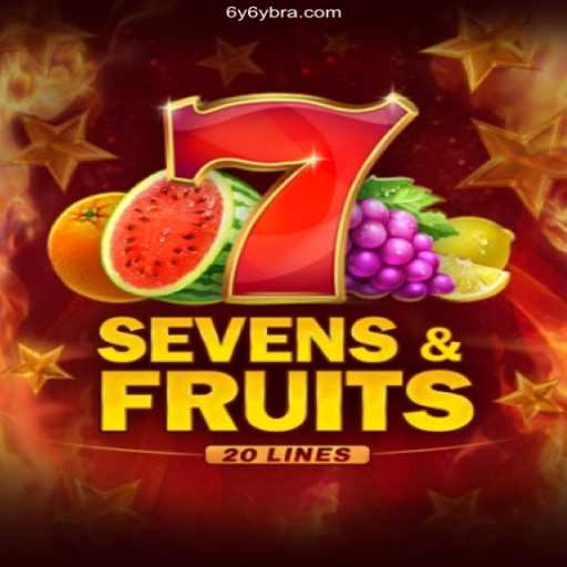 Dive into the Excitement of SevensFruits20 at 6Y6Y.COM Oficial