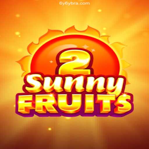 Exploring SunnyFruits2: A Vibrant Casino Game Experience with 6Y6Y.COM